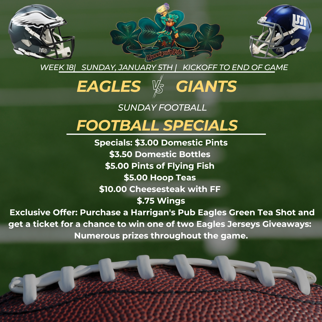 Eagles vs. Giants football poster detailing specials like $3 pints, $3.50 bottles, and $5 wings. Includes a raffle for Eagles jerseys.