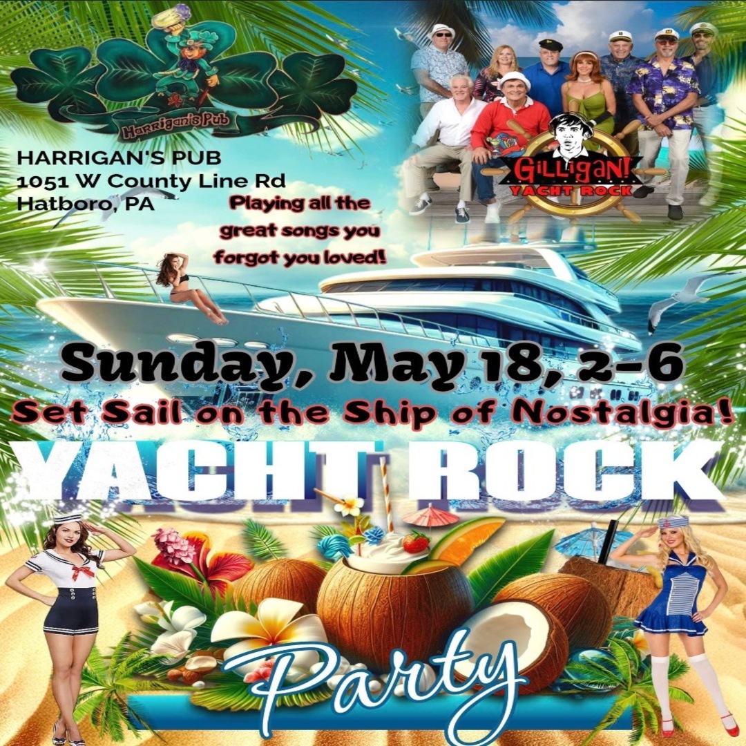 Colorful event flyer for a Yacht Rock-themed party at Harrigan's Pub on May 18, 2-6 PM, with tropical graphics, a yacht, and Gilligan’s Yacht Rock band showcased.