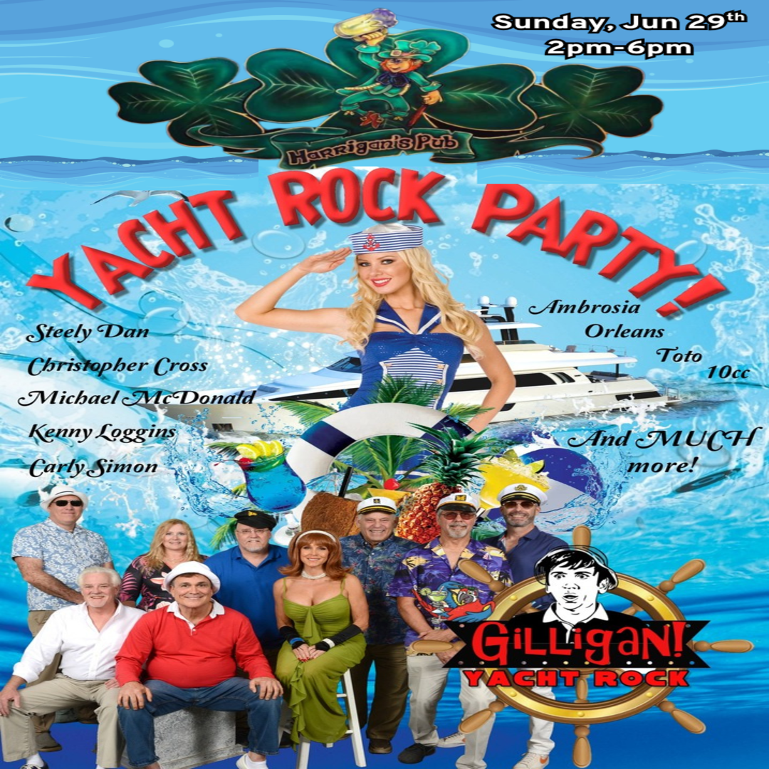 Colorful poster for a “Yacht Rock Party” at Harrigan’s Pub on Sunday, June 29th, 2-6pm, featuring a nautical theme, performers in costume, and artists' names.
